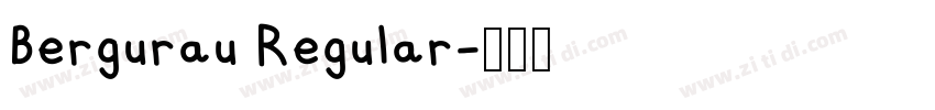 Bergurau Regular字体转换 Bergurau Regular字体转换